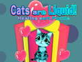 Jogo Cats are Liquid!