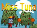 Jogo Miss Tuna