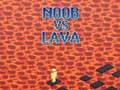 Jogo Noob vs Lava