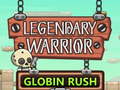 Jogo Legendary Warrior Globlin Rush