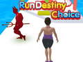Jogo Run Destiny Choice