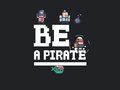 Jogo Be a pirate