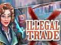 Jogo Illegal Trade