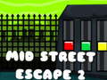 Jogo Mid Street Escape 2