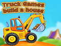 Jogo Truck games build a house