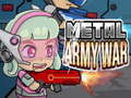 Jogo Metal Army War