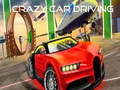 Jogo Crazy Car Driving 