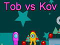 Jogo Tob vs Kov
