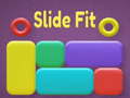 Jogo Slide Fit