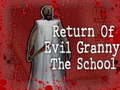 Jogo Return Of Evil Granny: The School