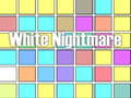 Jogo White Nightmare
