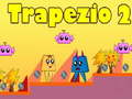 Jogo Trapezio 2