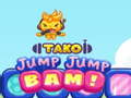 Jogo Tako Jump Jump Bam!