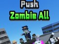 Jogo Push Zombie All
