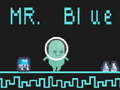 Jogo Mr Blue