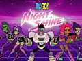 Jogo Teen Titans Go! Night Shine