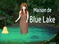 Jogo Maison De Blue Lake