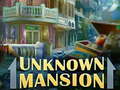Jogo Unknown Mansion