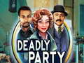 Jogo Deadly Party