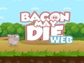 Jogo Bacon May Die