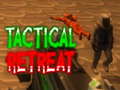 Jogo Tactical Retreat