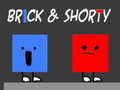 Jogo Brick & Shorty