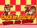 Jogo Chicken Escape Tricks and moves