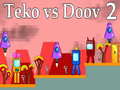 Jogo Teko vs Doov 2