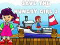 Jogo Save The Hungry Girl 2
