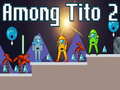 Jogo Among Tito 2