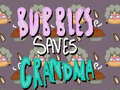Jogo Bubbles Saves Grandma