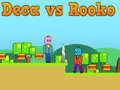 Jogo Deca vs Rooko