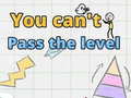 Jogo You can't pass level