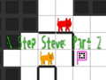 Jogo N Step Steve: Part 2