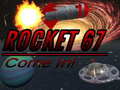 Jogo Rocket 67 Come in!