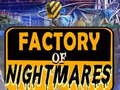 Jogo Factory of Nightmares