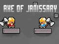 Jogo Axe of Janissary