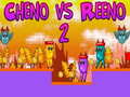 Jogo Cheno vs Reeno 2