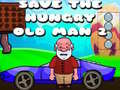 Jogo Save The Hungry Old Man 2