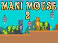 Jogo Mani Mouse 2