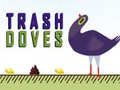 Jogo Trash Doves