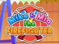 Jogo Mike & Mia The Firefighter