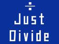 Jogo Just Divide