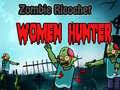 Jogo Zombie Ricochet Women Hunter 