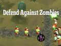 Jogo Defend Against Zombies