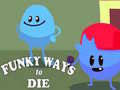 Jogo Funky Ways to Die