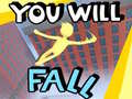 Jogo You Will Fall