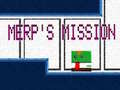 Jogo Merp's Mission