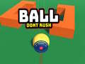 Jogo Ball Dont Rush
