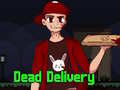 Jogo Dead Delivery